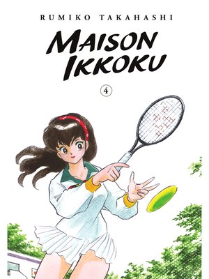 cover image of Maison Ikkoku Collector's Edition, Volume 4